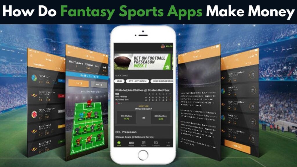 How do fantasy sports apps make money